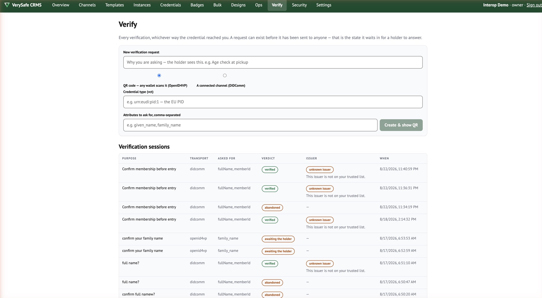 The console's verification screen: a form to create a new request naming the purpose, the transport and the attributes, and a table of past sessions with their verdicts and issuer-trust status.